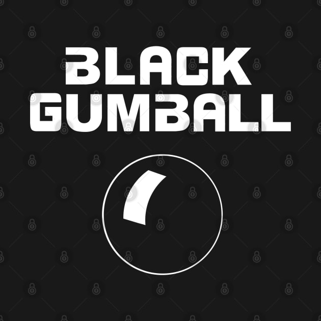 The Black Gumball (Russian Doll s2) by GeekGiftGallery