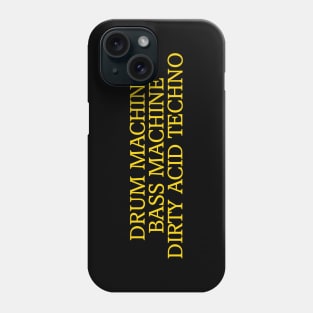 Dirty Acid Techno Phone Case