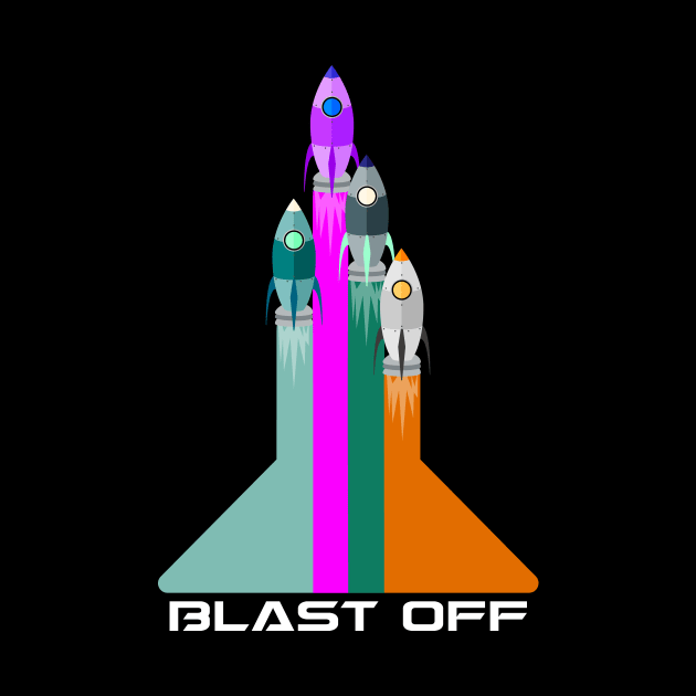 Blastoff Rocketships Design by Brobocop