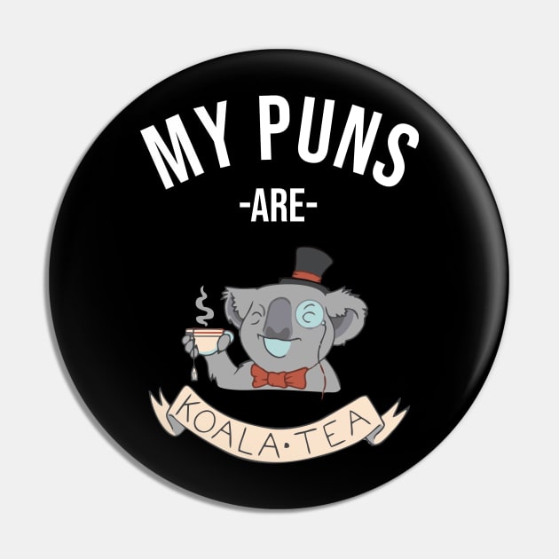 my puns are koala tea white Pin by Typography Dose