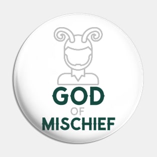 God of mischief Pin