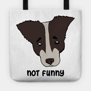 not funny. sad dog Tote