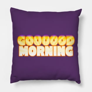 Good Morning Sunrise Pillow