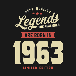 Legends The Real Ones Are Born in 1963 60th Birthday T-Shirt