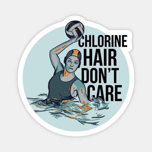 Chlorine Hair Don't Care Magnet by polliadesign