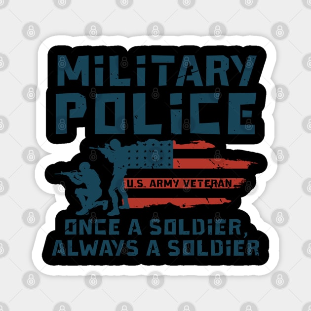 Military Police US Army Veteran Soldier Magnet by busines_night