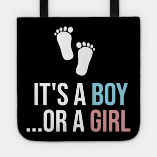 It's a boy ...or a girl Tote