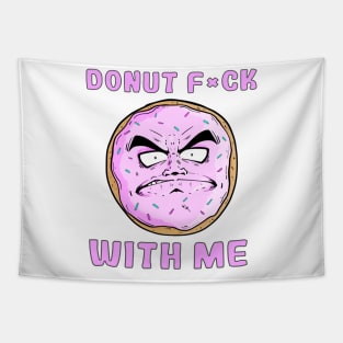 DONUT F*CK WITH ME Tapestry