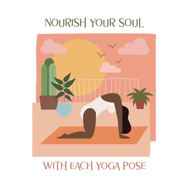 Nourish Your Soul With Each Yoga Pose by TrendyShopTH