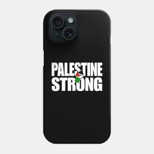 Palestine Strong - Palestine Flag Fist - Front Phone Case