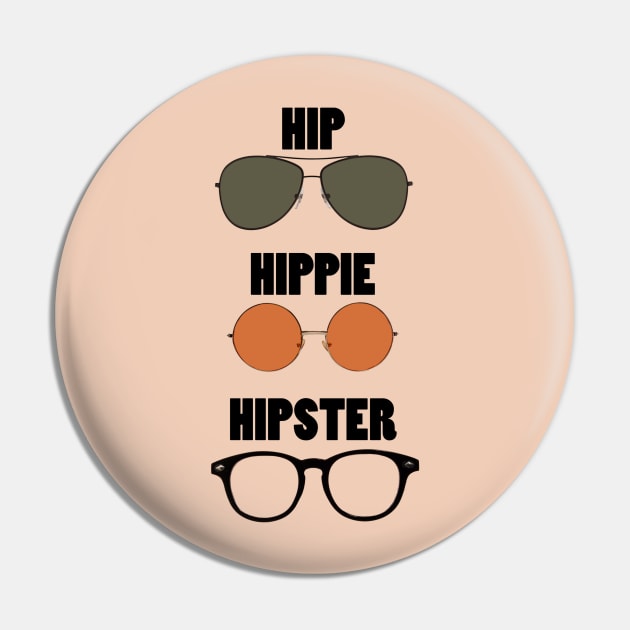 Hip Hippie Hipster Pin by BrotherAdam