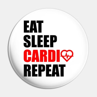 Eat sleep cardio repeat Pin