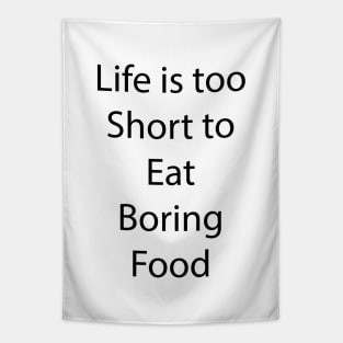 Food and Drink Quote 25 Tapestry