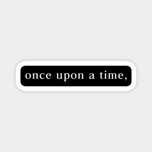 Once Upon A Time Magnet