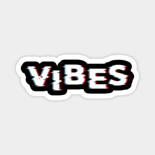 VIBES Magnet