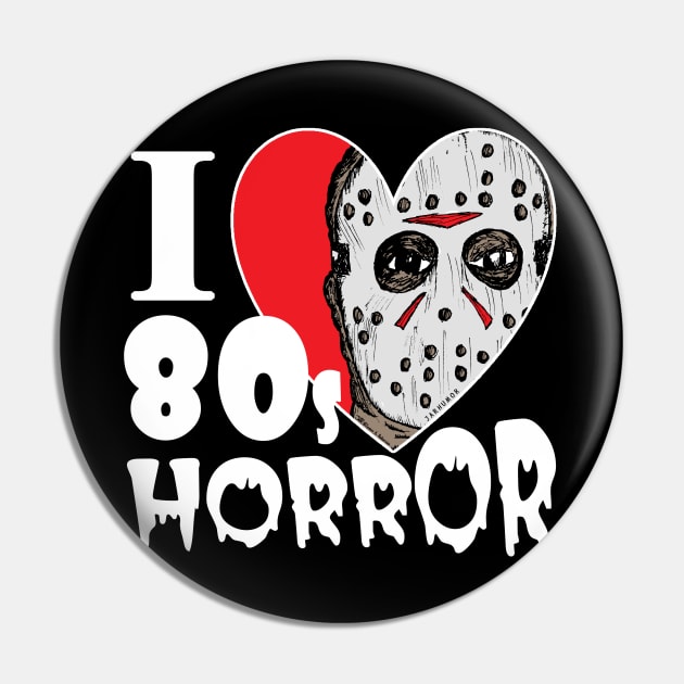 I Love 80s Horror Pin by jarhumor