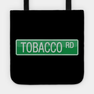 Tobacco Road Street Sign T-shirt Tote