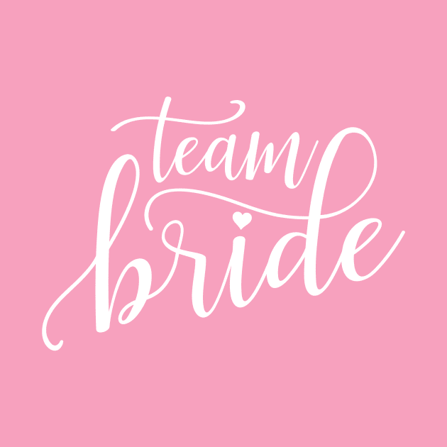 Simple Team Bride Wedding Calligraphy by Jasmine Anderson