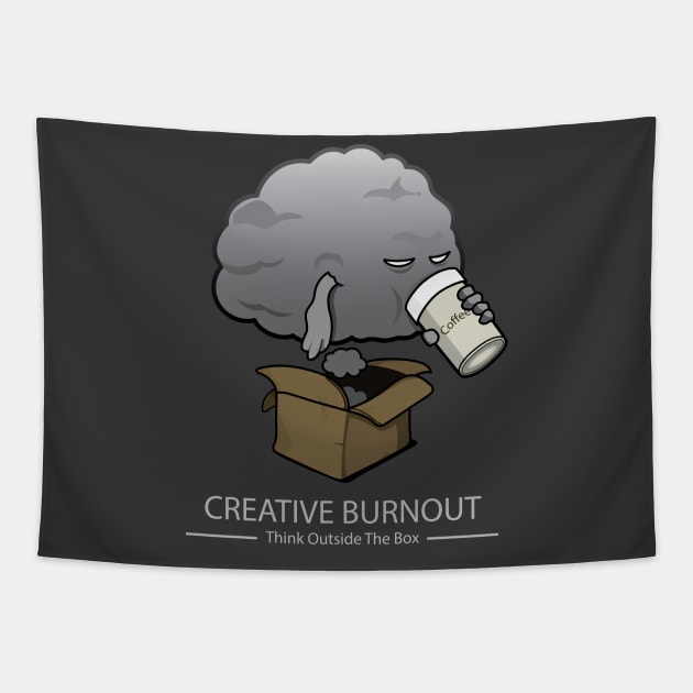 Creative Burnout - Think Outside the Box Tapestry by RCLWOW