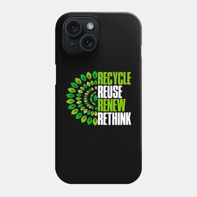 Recycle Reuse Renew Rethink Crisis Environmental Activism Phone Case by patrickadkins