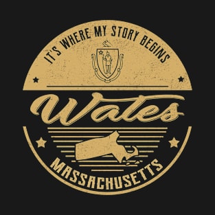 Wales Massachusetts It's Where my story begins T-Shirt