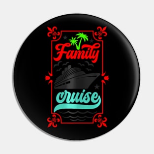 Family Cruise 2024 Making Memories Together Cruising Trip Pin