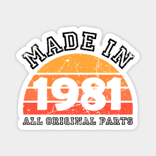 Made 1981 Original Parts 40th Birthday Magnet