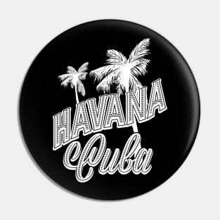 Havana Cuba Pin