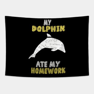 My Dolphin Ate My Homework Funny Excuse Tapestry