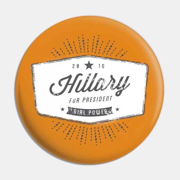 Hillary Girl Power Pin by kippygo