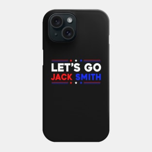 Let's Go Jack Smith Phone Case