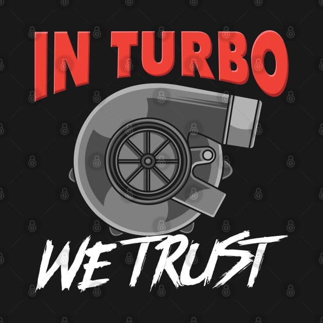 TURBO CAR BOOSTER: Turbo Trust by woormle