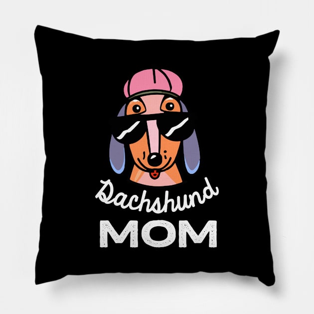 Dachshund Mom Funny Dog Owner Wiener Dog Dog Mother Pillow by BetterManufaktur