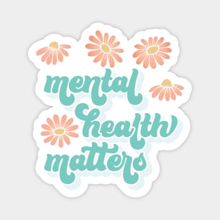 Mental Health Matters Magnet