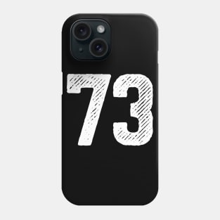 Seventy Three 73 Phone Case