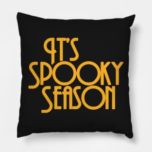 Its Spooky Season Pillow