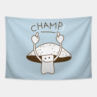 Champignon is the winner Tapestry