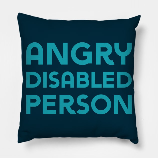 Angry Disabled Person (Sans) Pillow by Model Deviance Designs