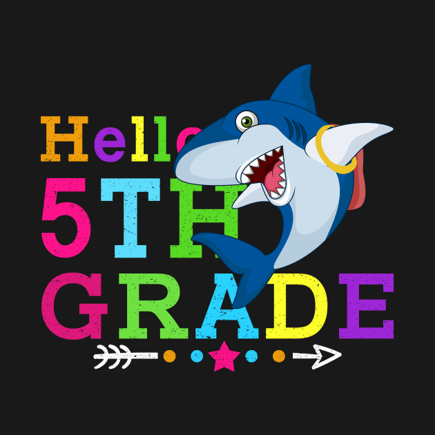 Shark Hello 5th Grade Tshirt Teachers Kids Back to school Gifts by kateeleone97023