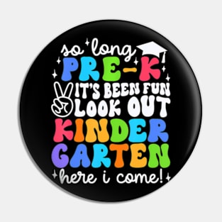 So Long Pre K Graduation Kindergarten  Kids 2024 Pin