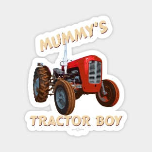 Mummy's tractor boy Magnet