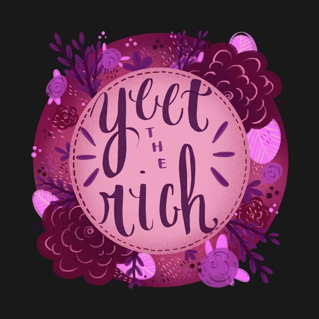 Yeet the Rich by ElizabethCasper