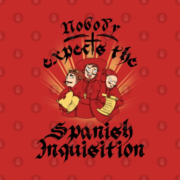 Nobody expected the Spanish Inquisition by Lavanera