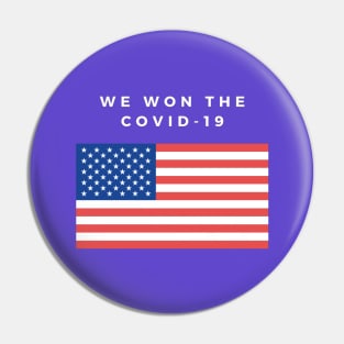 We won Covid-19 Pin