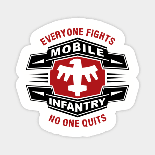 Mobile Infantry Motto Magnet