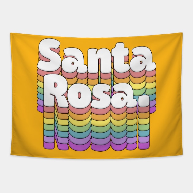 Santa Rosa, CA \/\/\/\ Retro Typography Design T-Shirt Tapestry by DankFutura
