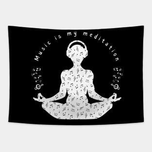 Music Is My Meditation Tapestry