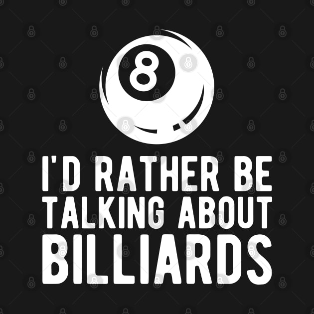 Billiard - I'd rather talking about billiards by KC Happy Shop