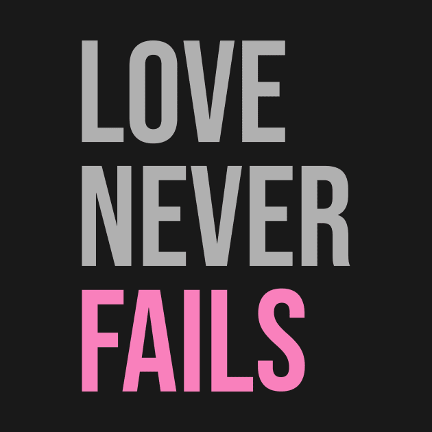 'Love Never Fails' Awesome Family Love Gift by ourwackyhome