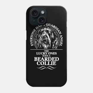 Proud Bearded Collie Guardian Angel dog sayings Phone Case